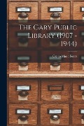The Gary Public Library (1907 - 1944) - 