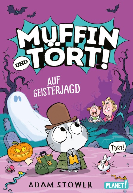 Muffin und Tört! 4: Auf Geisterjagd - Adam Stower