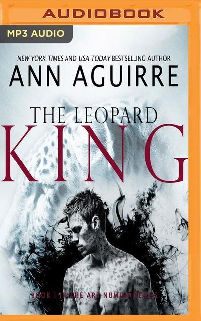 The Leopard King - Ann Aguirre