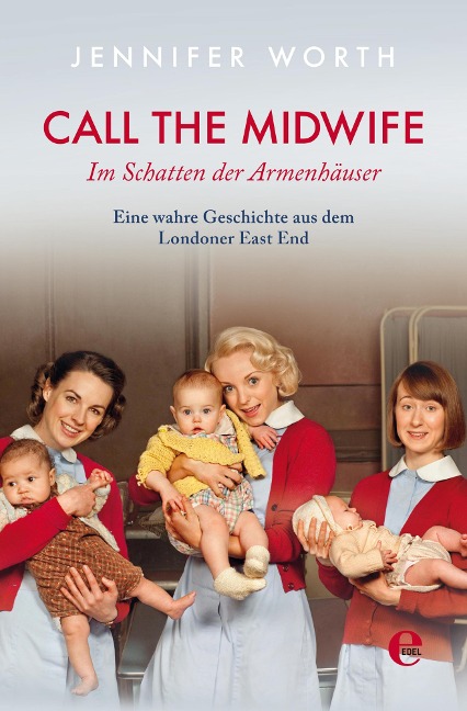 Call the Midwife - Jennifer Worth