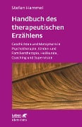 Cover-Bild zum Titel 'Handbuch des therapeutischen Erzählens (Leben Lernen, Bd. 221)' von 'Stefan Hammel'