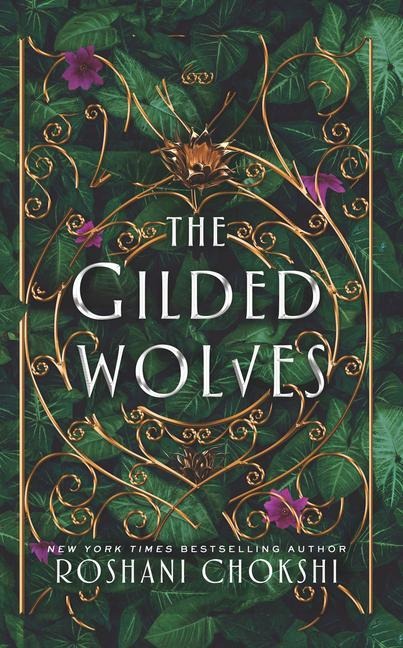 The Gilded Wolves - Roshani Chokshi