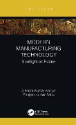 Cover-Bild zum Titel 'Modern Manufacturing Technology' von 'Jitendra Kumar Katiyar, Ranjeet Kumar Sahu'