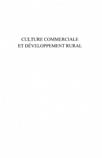 Culture commerciale et developpement rural - l'exemple du co - Beatrice Allouche-Pourcel