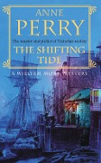 Cover-Bild zum Titel 'The Shifting Tide (William Monk Mystery, Book 14)' von 'Anne Perry'