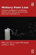 Cover-Bild zum Titel 'History from Loss' von ''