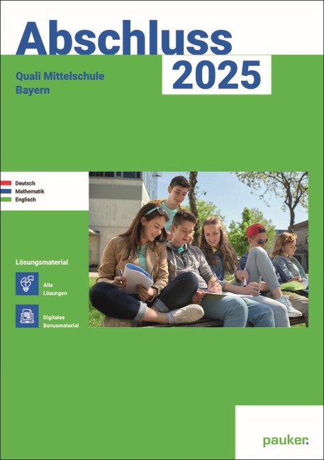 Quali 2025 - Mittelschule Bayern - Lösungsband - Deutsch, Mathe, Englisch - 