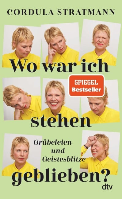 Wo war ich stehen geblieben? - Cordula Stratmann