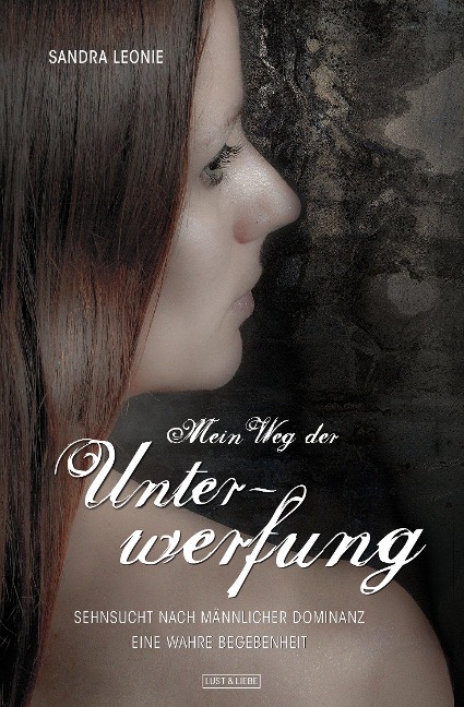 Mein Weg der Unterwerfung - Sandra Leonie