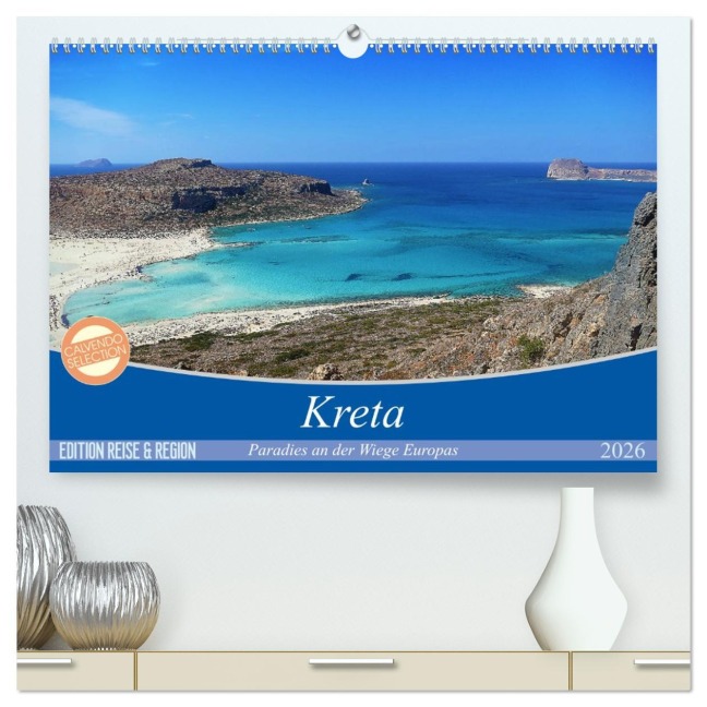 Kreta - Paradies an der Wiege Europas (hochwertiger Premium Wandkalender 2026 DIN A2 quer), Kunstdruck in Hochglanz - Cristina Wilson Kunstmotivation Gbr