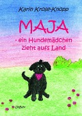 Cover-Bild zum Titel 'Maja - ein Hundemädchen zieht aufs Land - Kinderbuch' von 'Karin Krose-Knopp'