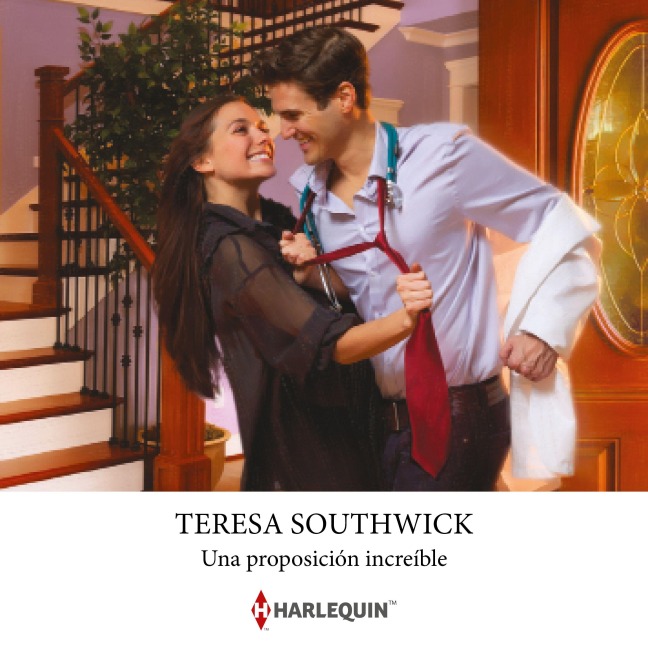 Una proposición increíble - Teresa Southwick