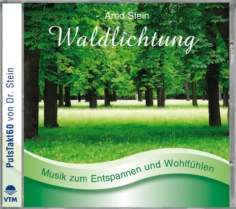 Waldlichtung. CD - Arnd Stein