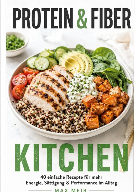 Protein & Fiber Kitchen - Max Meir