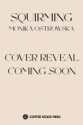 Cover-Bild zum Titel 'Squirming' von 'Monika Ostrowska'
