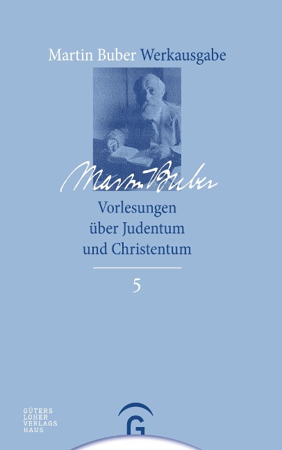 Vorlesungen über Judentum und Christentum - Martin Buber