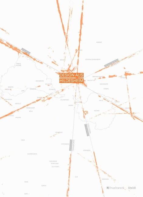 Design aus Hildesheim. Verorten - verantworten - verhandeln - verändern - 