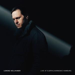 Live at Elbphilharmonie Hamburg - Lorenz Kellhuber