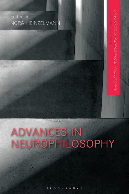 Advances in Neurophilosophy -