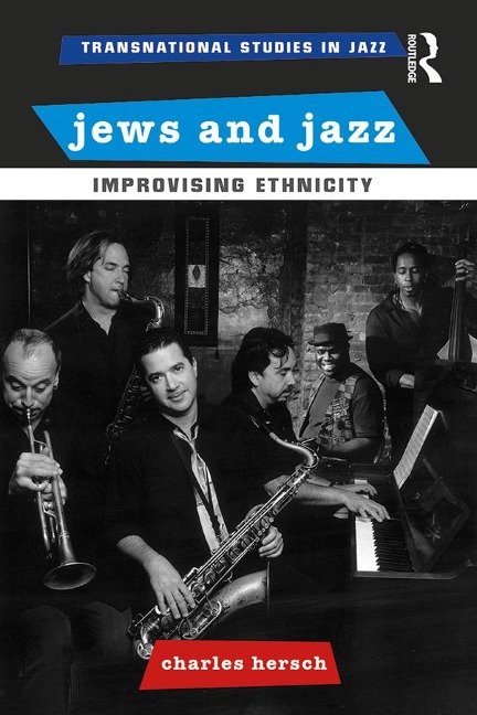 Jews and Jazz - Charles B Hersch