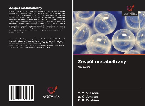 Zespó¿ metaboliczny - Y. Y. Vlasova, ¿. ¿. Ametov, ¿. ¿. Doskina