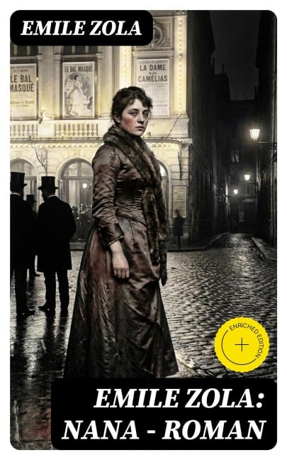 Emile Zola: Nana - Roman - Emile Zola