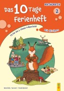 Cover-Bild zum Titel 'Das 10 Tage Ferienheft Mathematik 2' von 'Isabella Benischek, Anita Summer, Regina VOL Zeindl-Steiner'