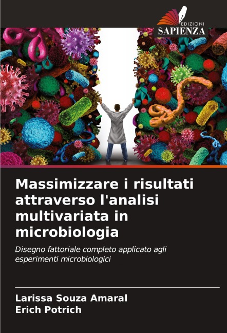 Massimizzare i risultati attraverso l'analisi multivariata in microbiologia - Larissa Souza Amaral, Erich Potrich