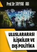 Cover-Bild zum Titel 'Uluslararasi Iliskiler ve Dis Politika' von 'Tayyar Ari'