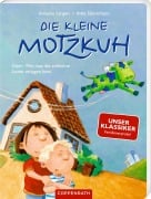 Die kleine Motzkuh (Pappbilderbuch) - Annette Langen
