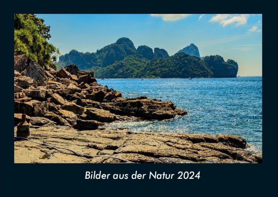 Bilder aus der Natur 2024 Fotokalender DIN A4 - Tobias Becker