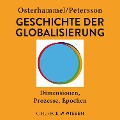 Cover-Bild zum Titel 'Geschichte der Globalisierung' von 'Jürgen Osterhammel, Niels P. Petersson'