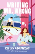 Cover-Bild zum Titel 'Writing Mr. Wrong' von 'Kelley Armstrong'