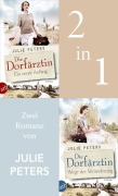 Cover-Bild zum Titel 'Die Dorfärztin - Ein neuer Anfang & Wege der Veränderung' von 'Julie Peters'