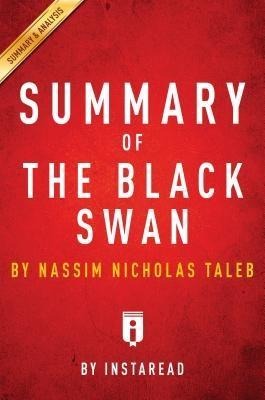Summary of The Black Swan - Instaread Summaries