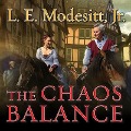 Cover-Bild zum Titel 'The Chaos Balance Lib/E' von 'L. E. Modesitt'