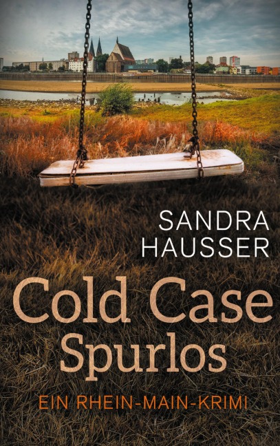 Cold Case Spurlos - Sandra Hausser