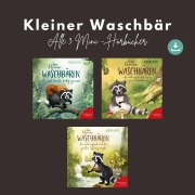 Cover-Bild zum Titel 'Kleiner Waschbär - Alle 3 Mini-Hörbücher' von 'Kerstin Toepel'