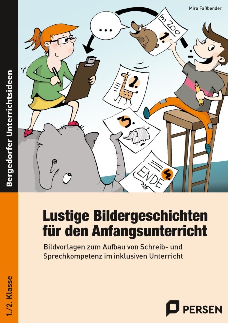 Lustige Bildergeschichten für den Anfangsunterricht - Mira Faßbender