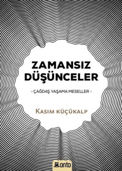 Zamansiz Düsünceler - Kasim Kücükalp