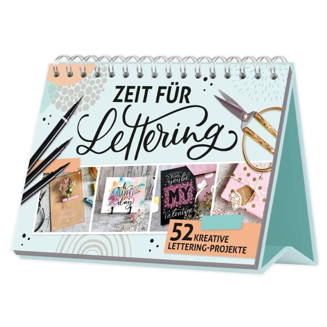 Zeit für Lettering - 52 kreative Lettering-Projekte - Cornelia Landschützer