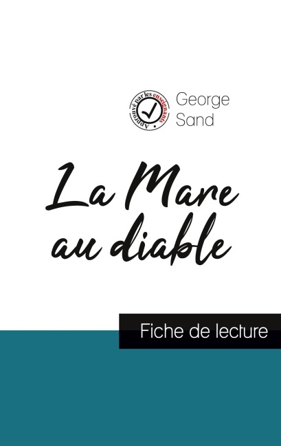 La Mare au diable de George Sand (fiche de lecture et analyse complète de l'oeuvre) - George Sand