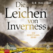 Cover-Bild zum Titel 'Die Leichen von Inverness' von 'G. R. Halliday'