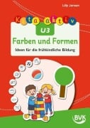 Cover-Bild zum Titel 'Kita aktiv U3 Farben und Formen' von 'Lilly Jansen'