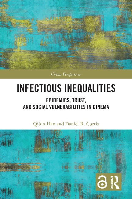 Infectious Inequalities - Qijun Han, Daniel R. Curtis