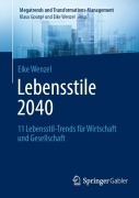 Cover-Bild zum Titel 'Lebensstile 2040' von 'Eike Wenzel'