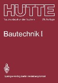 Cover-Bild zum Titel 'Bautechnik' von 'phil. habil. F. R. Jung, o. -Ing. G. Drees, O. Bernet, -Ing. F. Pilny'