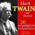 Cover-Bild zum Titel 'Mark Twain auf Reisen' von 'Mark Twain'