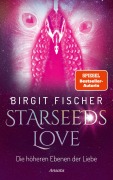Cover-Bild zum Titel 'Starseeds-Love' von 'Birgit Fischer'
