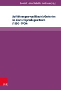 Cover-Bild zum Titel 'Aufführungen von Händels Oratorien im deutschsprachigen Raum (1800-1900)' von ''